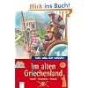 Das will ich wissen. Im alten Griechenland