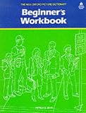 The New Oxford Picture Dictionary Beginner's Workbook