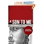 A Son to Me: An Exposition of 1 & 2 Samuel