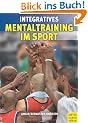 Integratives Mentaltraining im Sport