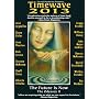 Timewave 2013: The Future Is Now - The Odyssey II