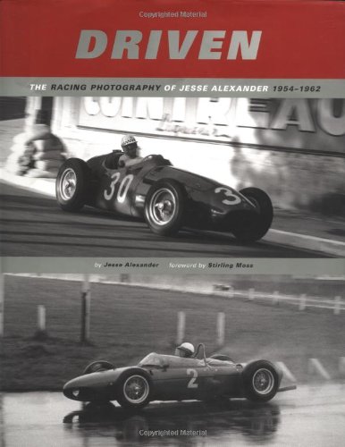 driven the motorsport photography of jesse alexander 1954 1962