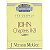 John, Chapters 11-21 (Thru the Bible)