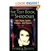 The Teen Book Of Shadows: Star Signs, Spells, Potions, and Powers