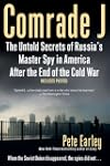 Comrade J: The Untold Secrets of Russ...