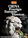 Book China Foreign Foreign Enterprise Directory 6th Edition - 2008: Comprehensive Directory of Multinational & Foreign Companies in the China Market
