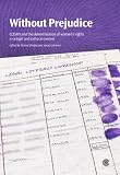 Without prejudice : CEDAW and the determination of women's rights in a legal and cultural context
