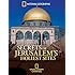 Secrets of Jerusalem's Holiest Sites