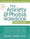 The Anxiety & Phobia Workbook, Fourth Edition