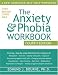 The Anxiety & Phobia Workbook, Fourth Edition