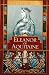 Image of Eleanor of Aquitaine : By the Wrath of God, Queen of England
