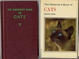 THE OBSERVER'S BOOK OF CATS: Describing All Recognized Breeds...