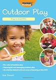 Play in the EYFS: Outdoor Play