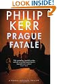 The Prague Fatale: A Bernie Gunther Novel (Bernie Gunther Mystery 8)