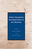 Urban Segregation and Governance in the Americas
