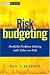 Risk Budgeting: Portfolio Problem Solving with Value-at-Risk (Wiley Finance)
