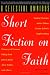 A Celestial Omnibus: Short Fiction on Faith