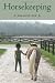 Horsekeeping: One Woman's Tale of Barn and Country Life