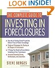 The Complete Guide to Investing in Foreclosures