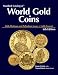 Standard Catalog of World Gold Coins
