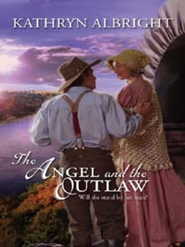 The Angel and the Outlaw (Heroes of San Diego Book 1)