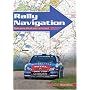 Rally Navigation: Develop Winning Skills with Advice from the Experts