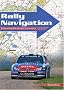 Rally Navigation: Develop Winning Skills with Advice from the Experts