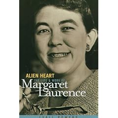 Alien Heart: The Life & Work of Margaret Laurence