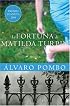 La Fortuna de Matilda Turpin: Novela