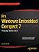 Abraham Kcholi: Pro Windows Embedded Compact 7: Producing Device Drivers