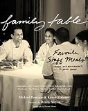 Family Table: Favorite Staff Meals from Our Restaurants to Your Home