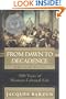 From Dawn to Decadence: 1500 to the Present: 500 Years of Western Cultural Life