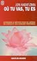 O� tu vas, tu es - Apprendre � m�diter pour se lib�rer du stress et des tensions profondes