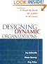 Designing Dynamic Organizations: A Hands-on Guide for Leaders at All Levels