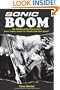 Sonic Boom! The History of Northwest Rock: From Louie Louie to Smells Like Teen Spirit