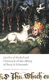 Chronicle of the Abbey of Bury St. Edmunds (Oxford World's Classics)