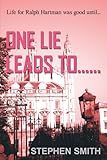 One lie leads to .....