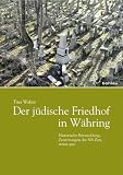Der jAüdische Friedhof in WA{currency}hring