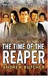 The Time Of The Reaper (Reapers)