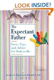 The Expectant Father: Facts, Tips, and Advice for Dads-to-be (New Father)