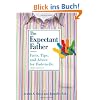 The Expectant Father: Facts, Tips, and Advice for Dads-To-Be (New Father)