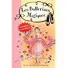 Les ballerines magiques, Tome 6 : Le secret d'Enchantia