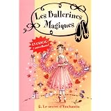 Les ballerines magiques, Tome 6 : Le secret d'Enchantiapar Natacha Godeau