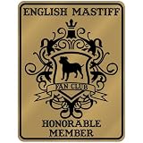 New English Mastiff Fan Club - Honorable Member - Pets Parking Sign Dog