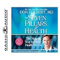 The Seven Pillars of Health (The Natural Way to Better Health for Life) (Unabridged) (Compact Disc)