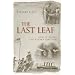 The Last Leaf: Voices of History's Last-Known Survivors