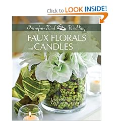 Faux Florals and Candles (One-of-a-Kind Weddings)