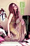 Fever: Book Two of the Chemical Garden