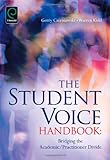 The student voice handbook : bridging the academic/practitioner divide