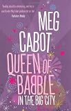 Queen of Babble in the Big City Medium